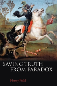 Cover image: Saving Truth From Paradox 9780199230754