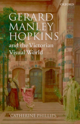 Cover image: Gerard Manley Hopkins and the Victorian Visual World 9780199230808