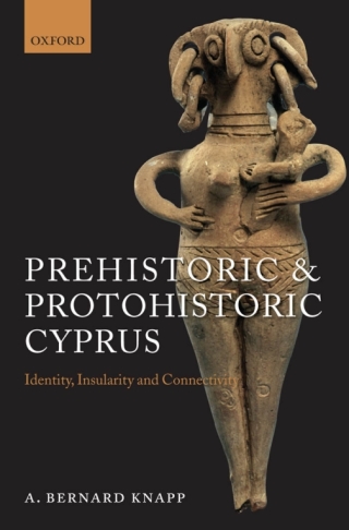 Omslagafbeelding: Prehistoric and Protohistoric Cyprus 9780199237371