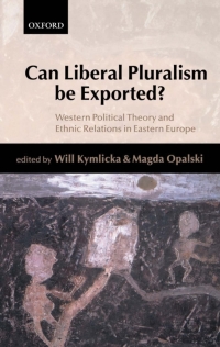 Cover image: Can Liberal Pluralism be Exported? 1st edition 9780199248155