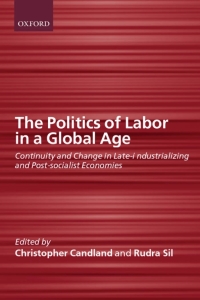 Omslagafbeelding: The Politics of Labor in a Global Age 1st edition 9780199241149