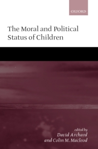 Cover image: The Moral and Political Status of Children 1st edition 9780199242689