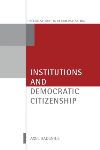 Cover image: Institutions and Democratic Citizenship 9780199244294