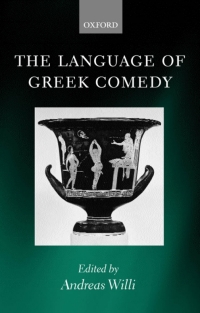 Imagen de portada: The Language of Greek Comedy 1st edition 9780199245475