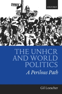 Cover image: The UNHCR and World Politics 9780199246915