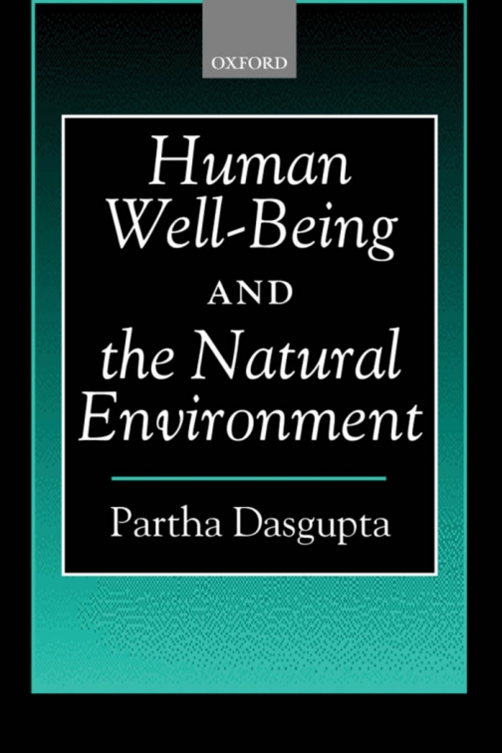 Human Well-Being and the Natural Environment
