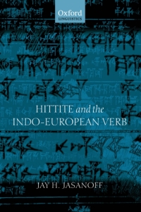 صورة الغلاف: Hittite and the Indo-European Verb 9780199281985