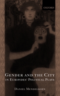 صورة الغلاف: Gender and the City in Euripides' Political Plays 9780199278046