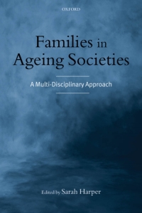 Imagen de portada: Families in Ageing Societies 1st edition 9780199251162