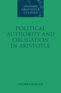 Cover image: Political Authority and Obligation in Aristotle 9780199251506
