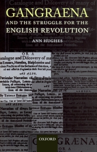 Cover image: Gangraena and the Struggle for the English Revolution 9780199251926
