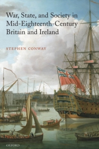 Cover image: War, State, and Society in Mid-Eighteenth-Century Britain and Ireland 9780199253753