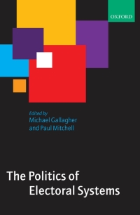 Omslagafbeelding: The Politics of Electoral Systems 1st edition 9780199257560