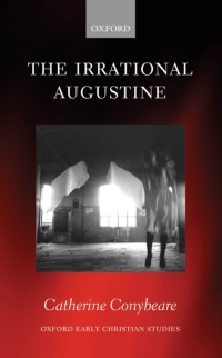 Imagen de portada: The Irrational Augustine 9780199262083