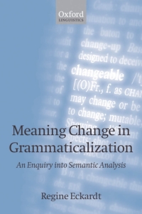 Cover image: Meaning Change in Grammaticalization 9780199262601