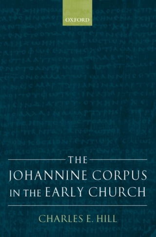 Cover image: The Johannine Corpus in the Early Church 9780199291441