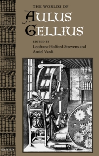 Omslagafbeelding: The Worlds of Aulus Gellius 1st edition 9780199264827