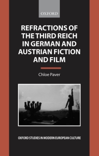 Cover image: Refractions of the Third Reich in German and Austrian Fiction and Film 9780199266111