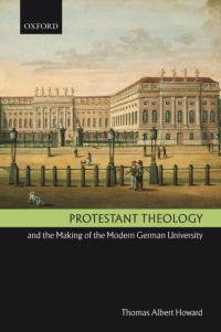 Imagen de portada: Protestant Theology and the Making of the Modern German University 9780199554478