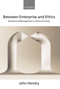 Imagen de portada: Between Enterprise and Ethics 9780199268634