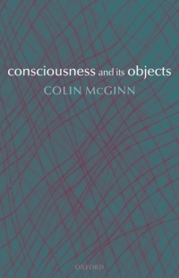 Cover image: Consciousness and its Objects 9780199267606