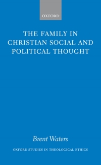 Cover image: The Family in Christian Social and Political Thought 9780199271962