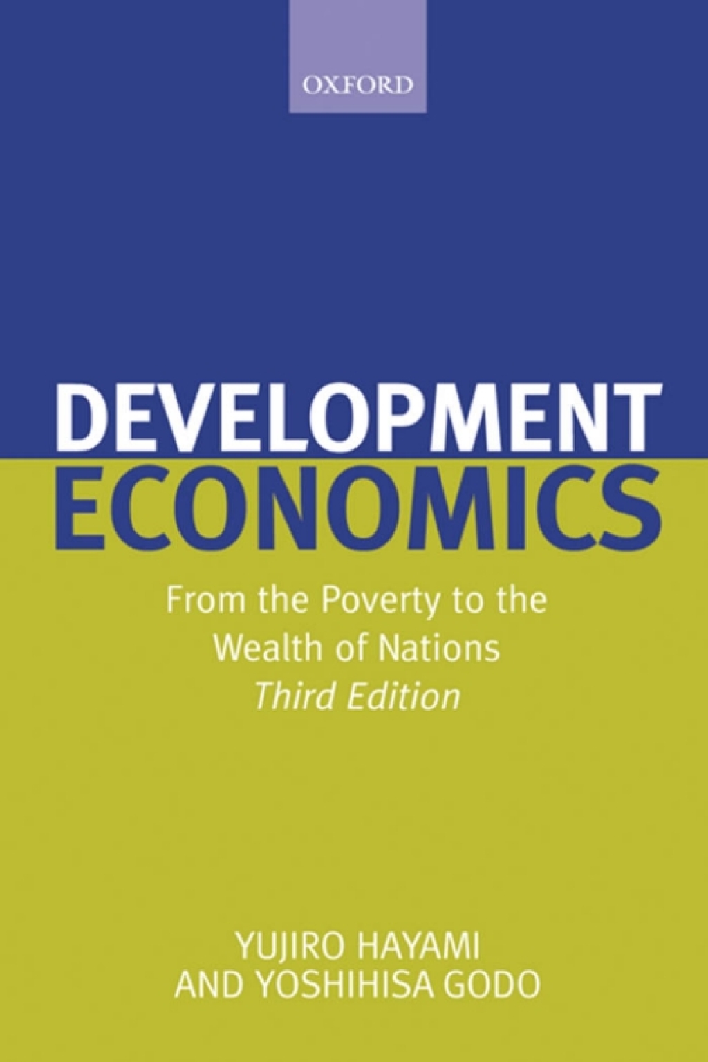 Development Economics From the Poverty to the Wealth of Nations 3rd Edition