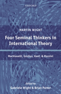 Cover image: Four Seminal Thinkers in International Theory 9780199273676