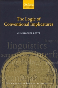 Omslagafbeelding: The Logic of Conventional Implicatures 9780199273836