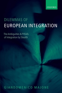 Cover image: Dilemmas of European Integration 9780199556809