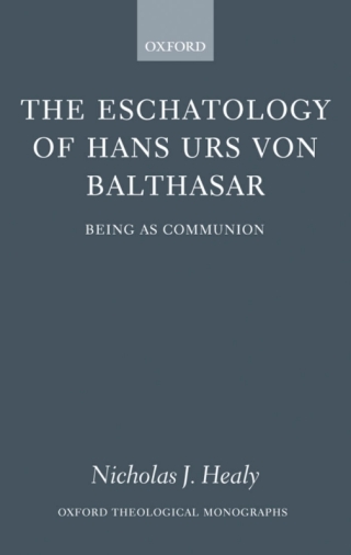Titelbild: The Eschatology of Hans Urs von Balthasar 9780199278367