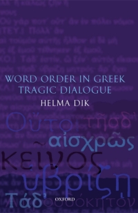 Titelbild: Word Order in Greek Tragic Dialogue 9780199279296