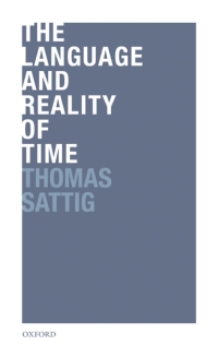 Imagen de portada: The Language and Reality of Time 9780199279524