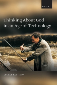 Titelbild: Thinking about God in an Age of Technology 9780199230525