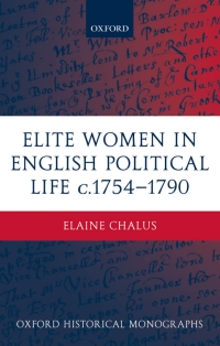 Cover image: Elite Women in English Political Life c.1754-1790 9780199280100