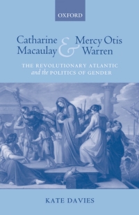 Imagen de portada: Catharine Macaulay and Mercy Otis Warren 9780199281107