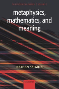 Cover image: Metaphysics, Mathematics, and Meaning 9780199284719