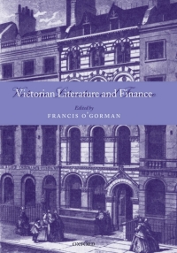 Imagen de portada: Victorian Literature and Finance 1st edition 9780199281923