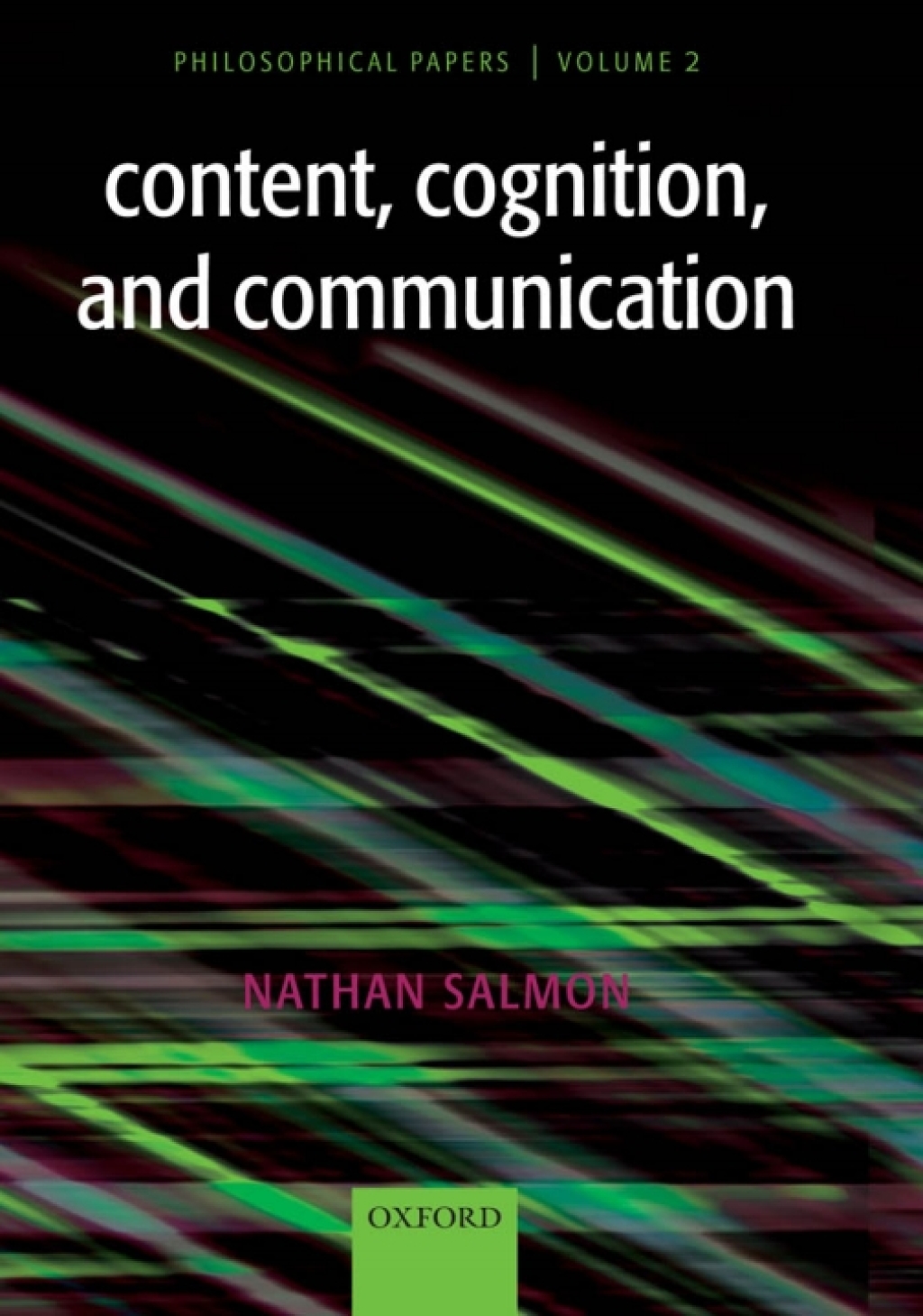 Content, Cognition, and Communication Philosophical Papers II