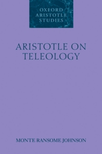 Cover image: Aristotle on Teleology 9780199238507