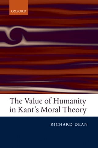 Cover image: The Value of Humanity in Kant's Moral Theory 9780199285723