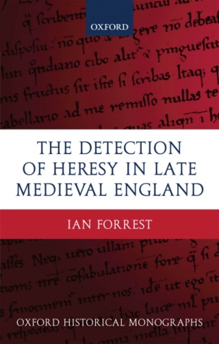 Immagine di copertina: The Detection of Heresy in Late Medieval England 9780199286928