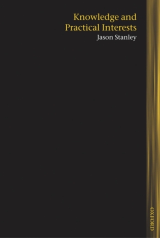 Cover image: Knowledge and Practical Interests 9780199230433