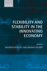 Cover image: Flexibility and Stability in the Innovating Economy 1st edition 9780199290475