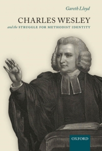 Cover image: Charles Wesley and the Struggle for Methodist Identity 9780199295746