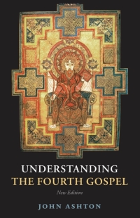Cover image: Understanding the Fourth Gospel 2nd edition 9780199544226