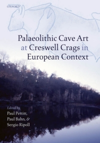 Omslagafbeelding: Palaeolithic Cave Art at Creswell Crags in European Context 1st edition 9780199299171