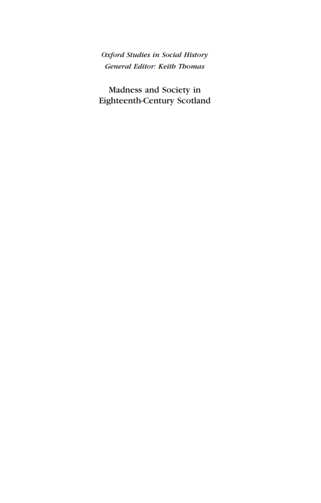 Madness and Society in Eighteenth-Century Scotland