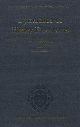Cover image: Dynamics of Heavy Electrons 9780198517672