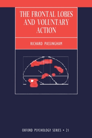 صورة الغلاف: The Frontal Lobes and Voluntary Action 9780198523642